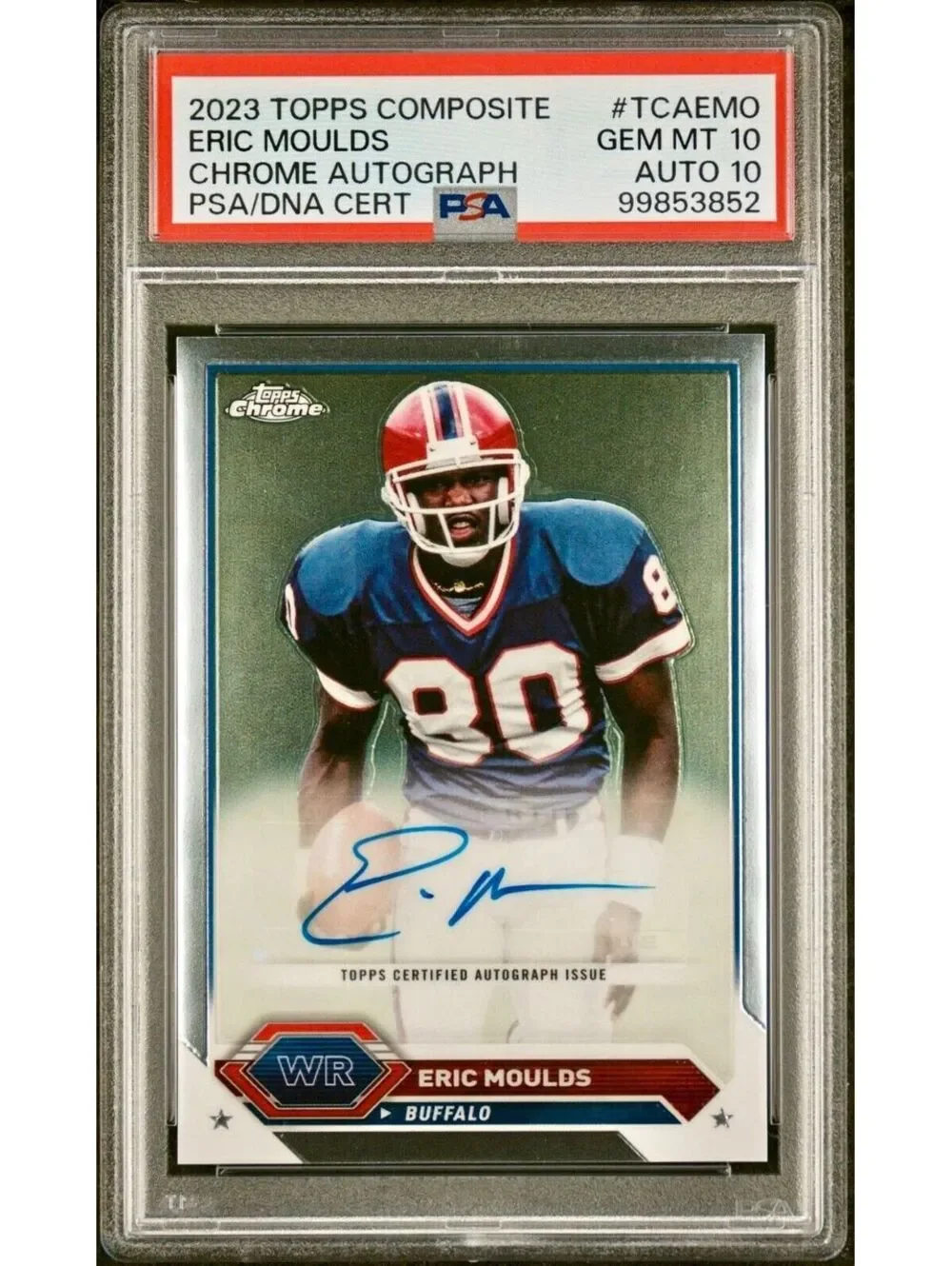 Eric Moulds 2023 Topps Chrome NFL #TCA-EMO PSA 10 Auto 10